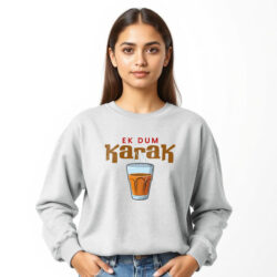 “Ek Dum Karak” Printed Sweat Shirts for Girls | Desi Style - Image 4