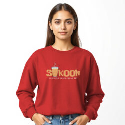 "Chai Bina Sukoon Kaha Re" Printed Sweat Shirts for Girls | Desi Style - Image 5